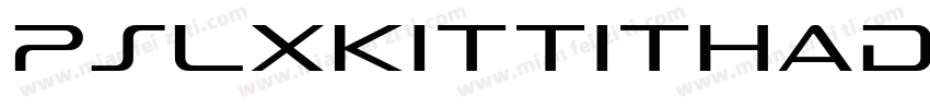 PSLxKittithada Bold字体转换